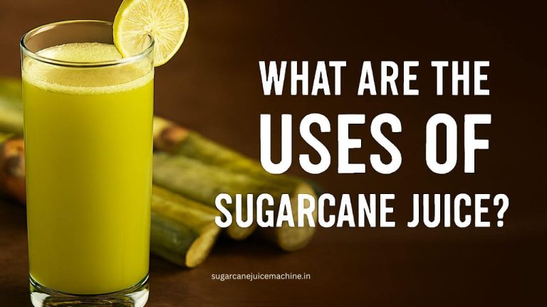 What Are the Uses of Sugarcane Juice